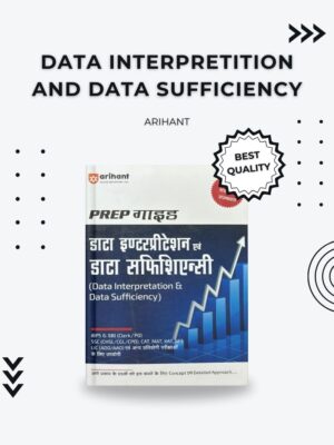 Data Interpretation & Data Sufficiency Book by Arihant – Conceptual Guide for IBPS, SBI, SSC, CAT & Other Competitive Exams