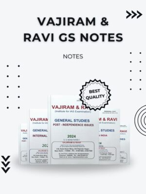 Vajiram & Ravi GS Notes 2025 – Best Quality UPSC Preparation Material for IAS Aspirants