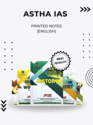 Astha IAS Printed Notes study aid for UPSC in English
