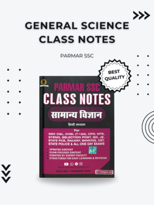 General Science Class Notes – Parmar SSC | Best Book for SSC & Competitive Exams