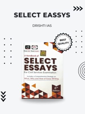 Select Essays – Master Essay Writing for UPSC & Civil Services