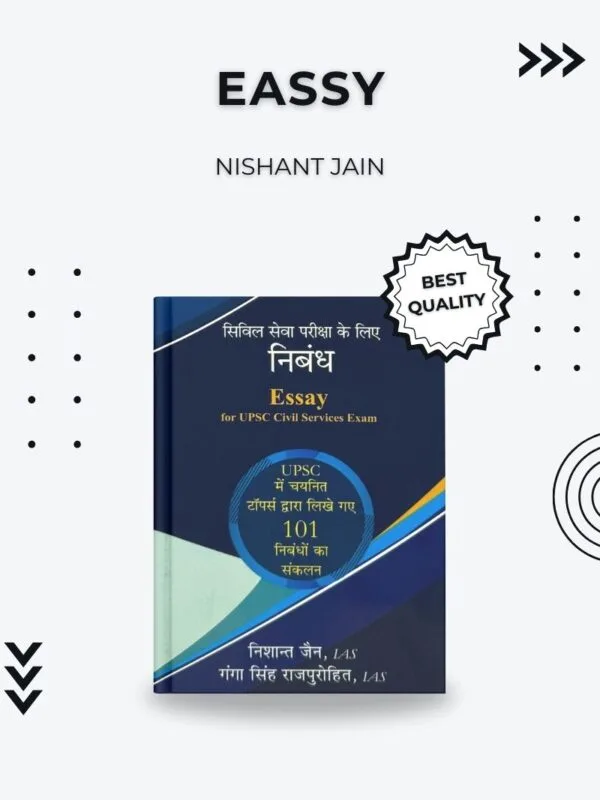 Essay for UPSC | 101 Toppers’ Essays by Nishant Jain Essay for UPSC | 101 Toppers’ Essays by Nishant Jain