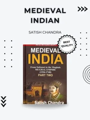 Medieval India: From Sultanat to the Mughals (1526-1748) – Comprehensive History for Students & Researchers Medieval India: From Sultanat to the Mughals (1526-1748) – Comprehensive History for Students & Researchers